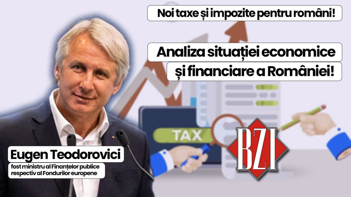 Super dezbatere, analiză economică, socială și politică BZI LIVE alături de invitatul special permanent Eugen Teodorovici, fost ministru al Finanțelor publice respectiv Fondurilor europene