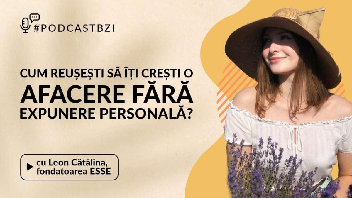 Business fără expunere: Cum a reușit Cătălina Leon să își crească afacerea