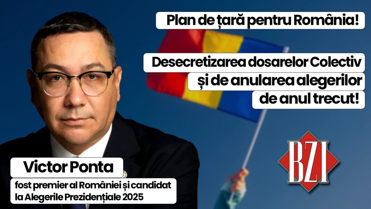 Super-dezbatere politică marca BZI LIVE alături de fostul premier al României, Victor Ponta – candidat independent la Alegerile Prezidențiale 2025