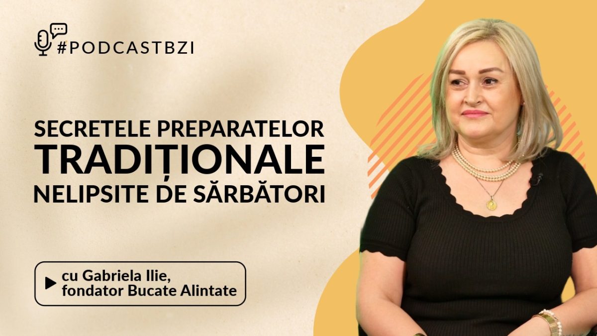 Despre povestea din spatele celor mai căutate deserturi de sărbători, cu Gabriela Ilie, fondator cofetăria Bucate Alintate, într-un nou episod de #PodcastBZI!