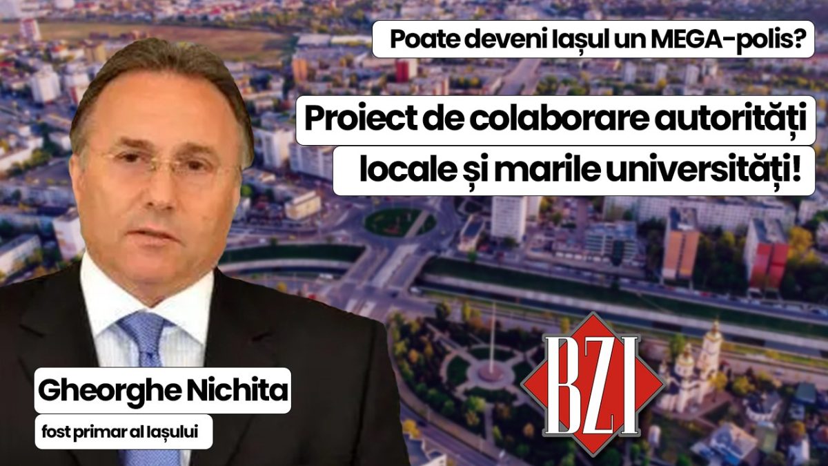 Top talk-show BZI LIVE alături de Gheorghe Nichita, fost primar al Iașului! De la cum se poate dezvolta orașul la dezvoltarea serviciilor oferite de administrația publică locală. Poate deveni Capitala Moldovei un mega-polis?