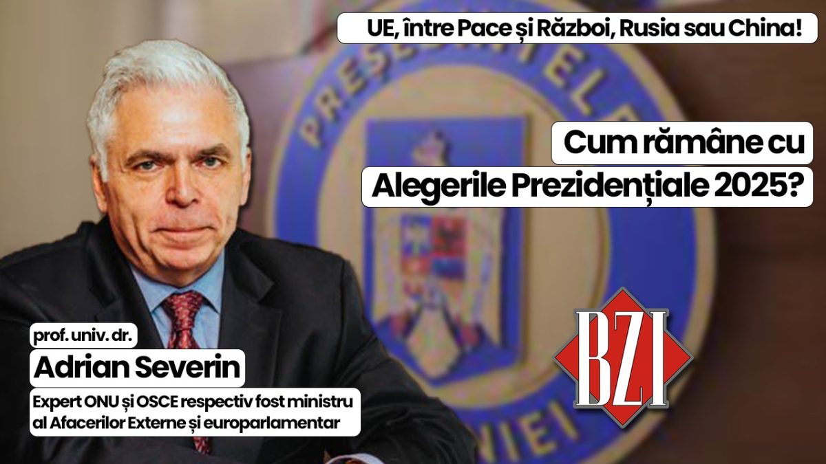 Super-dezbatere geopolitică și geostrategică săptămânală marca BZI LIVE alături de invitatul special permanent, prof. univ. dr. Adrian Severin, expert ONU și OSCE respectiv fost prim-vicepremier, ministru al Afacerilor Externe și europarlamentar
