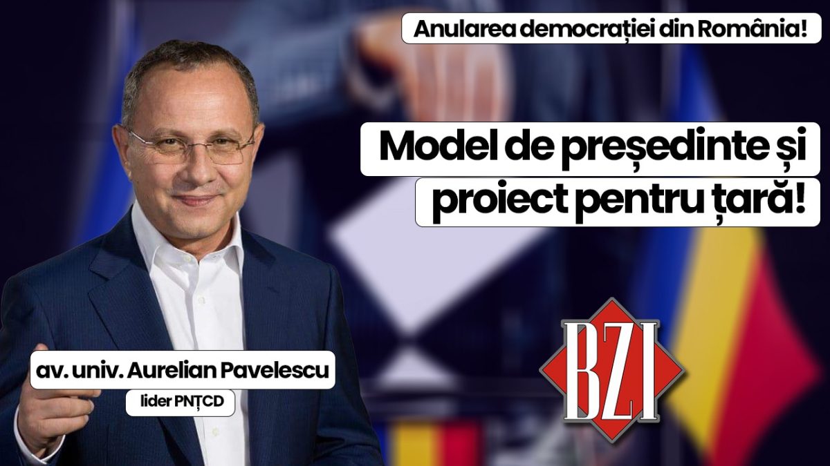 Top talk-show BZI LIVE alături de av. univ. Aurelian Pavelescu, lider PNȚCD! De la Alegerile Prezidențiale la subminarea democrației naționale