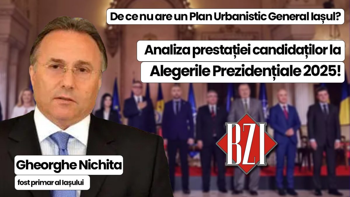 Talk-show săptămânal BZI LIVE cu invitatul permanent Gheorghe Nichita, fost primar al Iașului