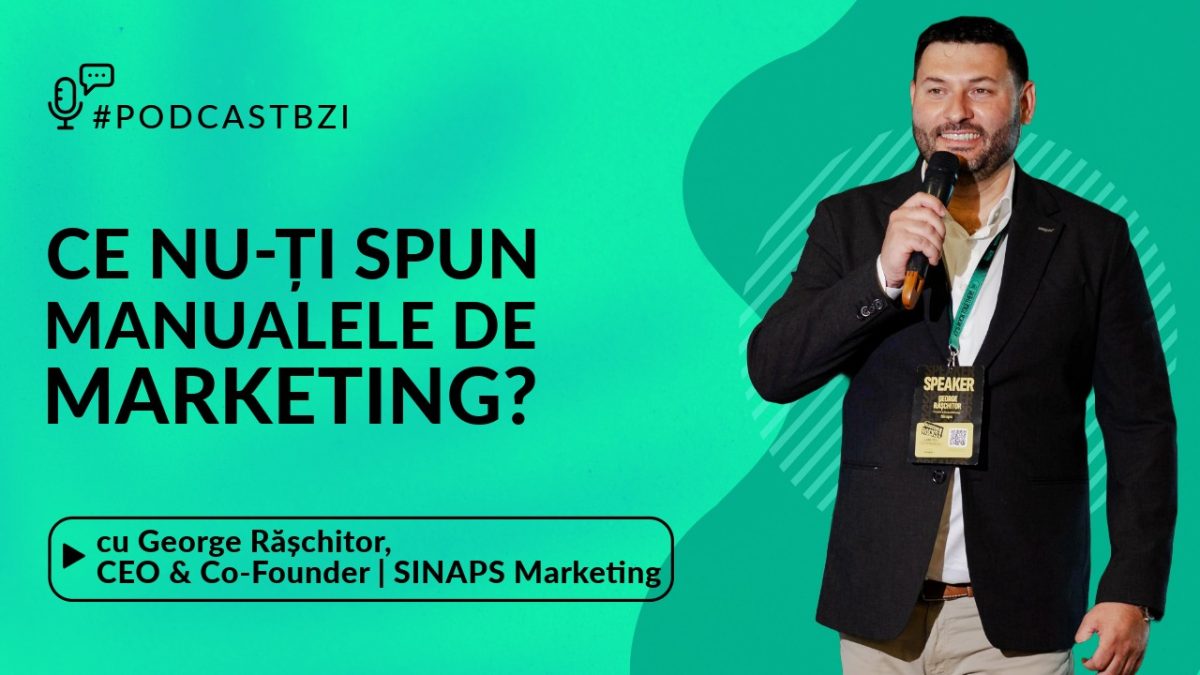 Ce nu-ți spun manualele de marketing: Lecțiile lui George Rășchitor din spatele celor 1500 de businessuri dezvoltate prin strategii digitale