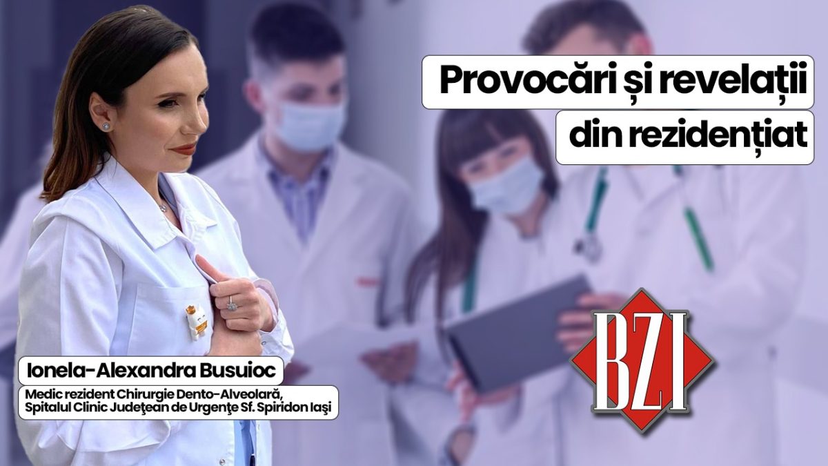Ionela-Alexandra Busioc, medic rezident chirurgie dento-alveolară, Spitalul Clinic Judeţean de Urgenţe Sf. Spiridon Iaşi, discută în emisiunea de sănătate BZI LIVE despre activitatea unui medic rezident într-un spital universitar