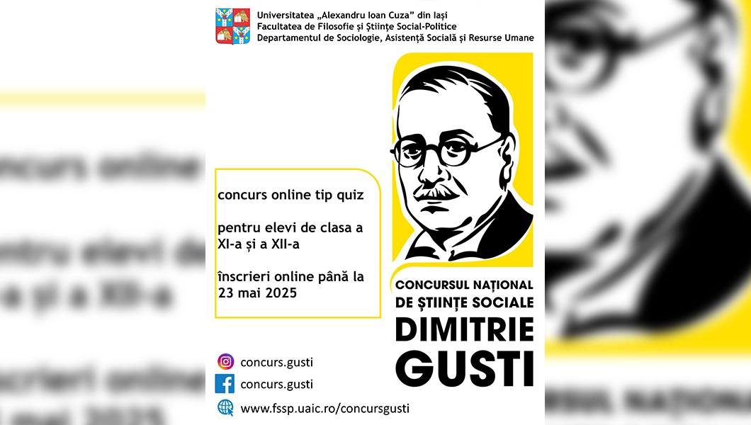 Concursul Național de Științe Sociale „Dimitrie Gusti” – Ediția I, la UAIC Iași