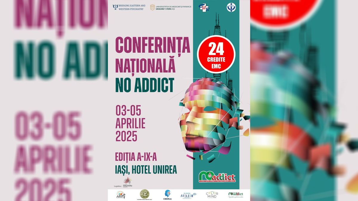 Peste 300 de specialiști din toată țara vor participa la cea mai mare conferință națională privind adicțiile – „No Addict”