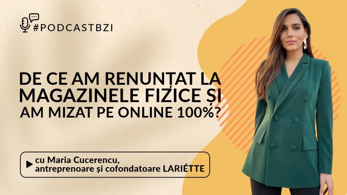De ce am renunțat la magazinele fizice și am mizat pe online 100%? Maria Cucerencu, antreprenoare și cofondatoare LARIÉTTE