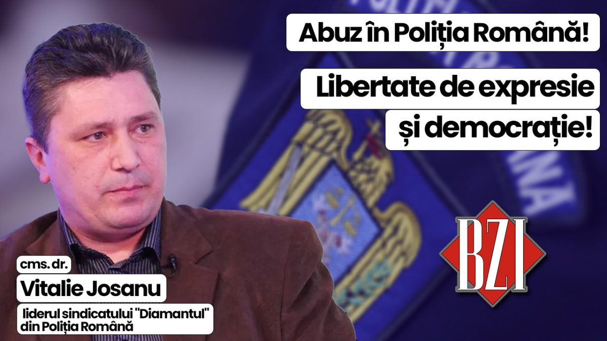 Despre un scandal monstru în Poliția Română, „atentat” la democrație și abuzuri, într-o specială ediție BZI LIVE alături de cms. dr. Vitalie Josanu, liderul sindicatului „Diamantul” din cadrul Poliției Române