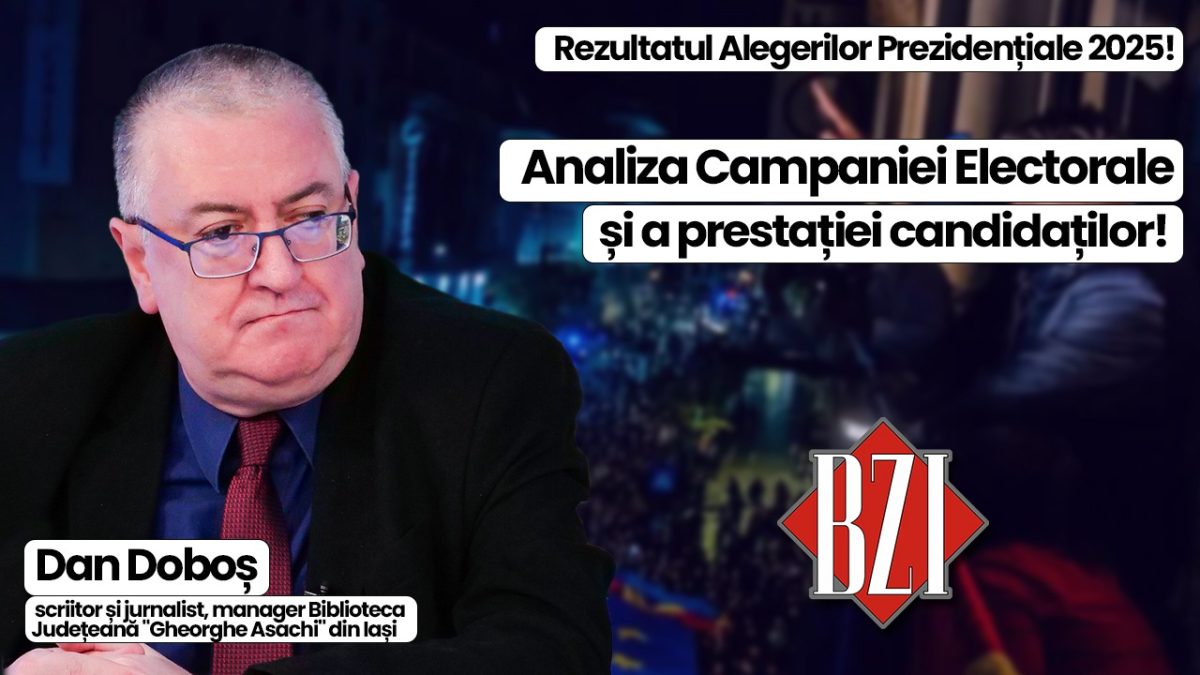 Totul despre Alegerile Prezidențiale, rezultatul votului și ce urmează pentru România la BZI LIVE alături de Dan Doboș, jurnalist și scriitor, manager Biblioteca Județeană „Gheorghe Asachi” din Iași