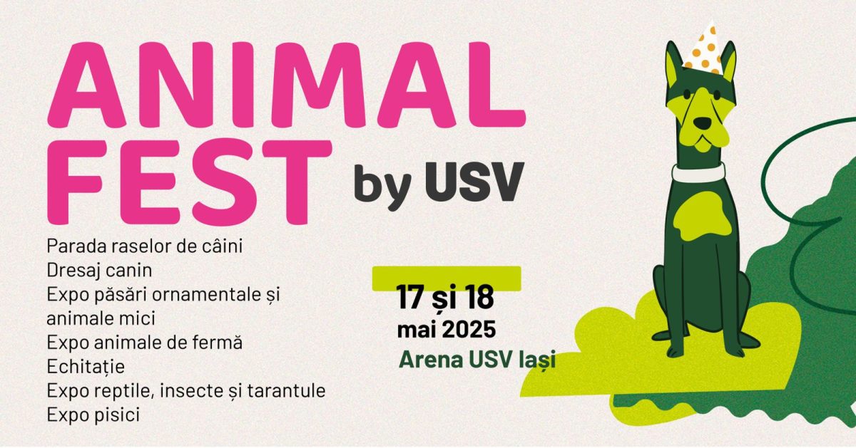 ANIMAL FEST by USV Iași, un weekend dedicat iubitorilor de animale