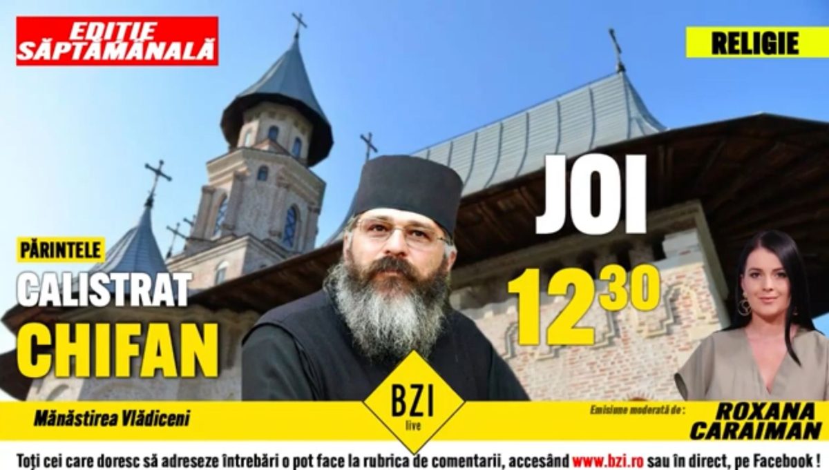 Sfinţii Împăraţi Constantin şi Elena, grabnic ajutători ai celor aflaţi în nevoi. Părintele Calistrat Chifan predică la BZI LIVE despre marea sărbătoare care se apropie
