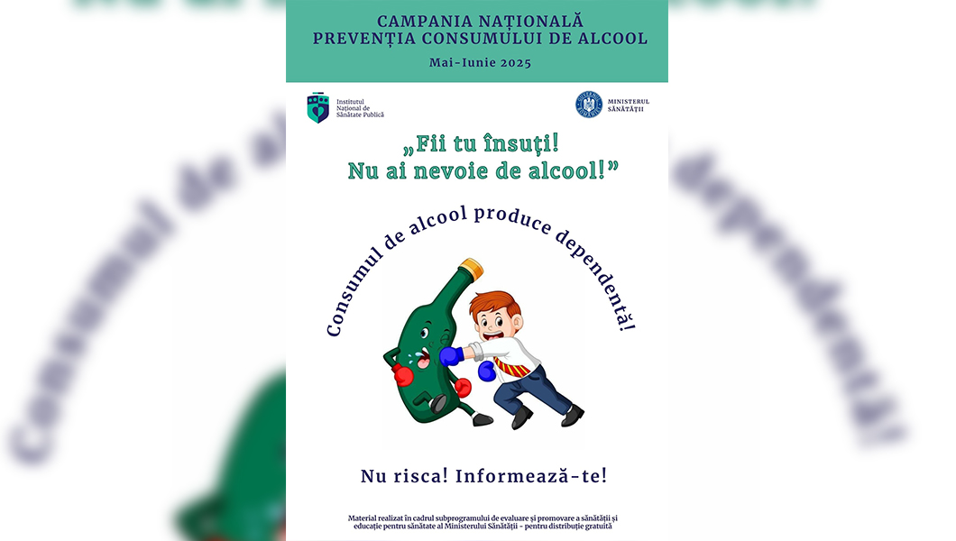DSP anunță lansarea Campaniei Naționale de Prevenție a Consumului de Alcool: „Fii tu însuți! Nu ai nevoie de alcool!”
