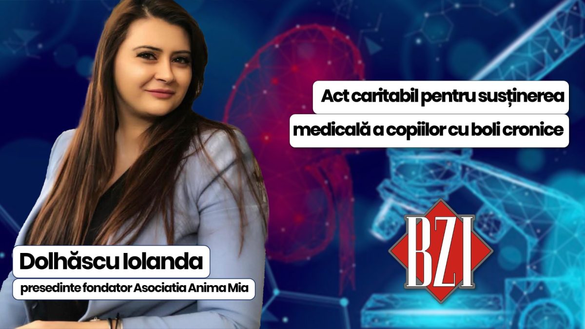 LIVE VIDEO – Iolanda Dolhăscu președinta și fondatoarea Asociației Anima Mia și renașterea speranței pentru copiii cu boli cronice, discută la BZI LIVE, despre evenimentul intitulat „Renașterea” – Ediția a III-a