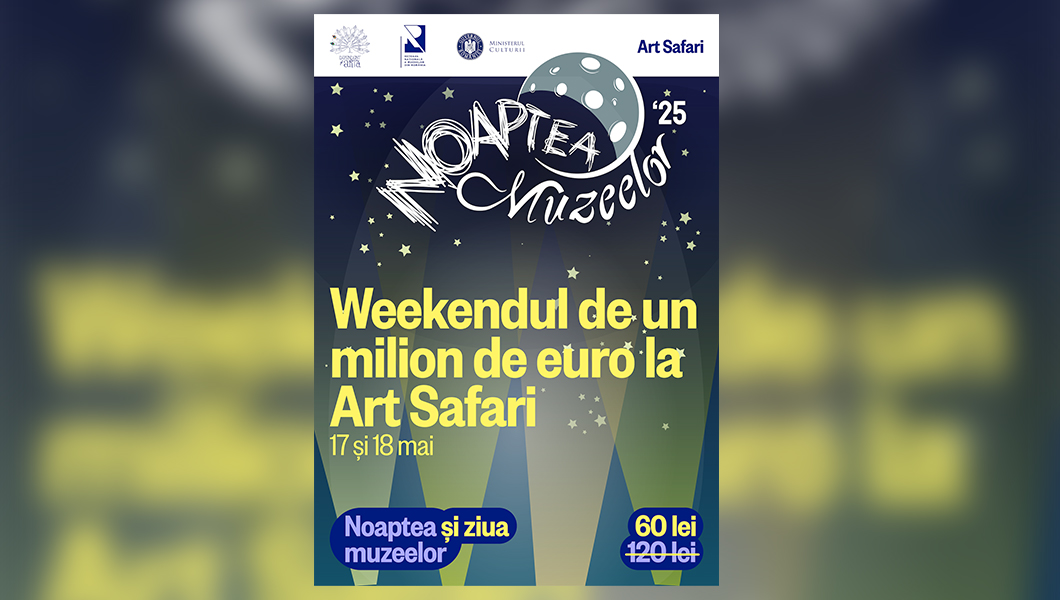 Art Safari prezintă Expoziția de 1 milion de euro, cu ocazia Nopții Muzeelor