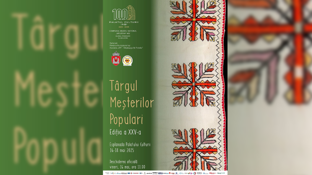 Ediție aniversară a Târgului Meşterilor Populari pe Esplanada Palatului Culturii din Iași