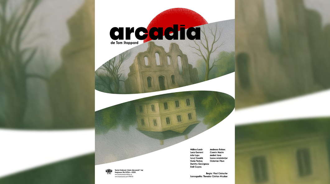 Un proiect nou, la finalul stagiunii Naționalului ieșean: „Arcadia” de Tom Stoppard, în regia lui Vlad Cristache