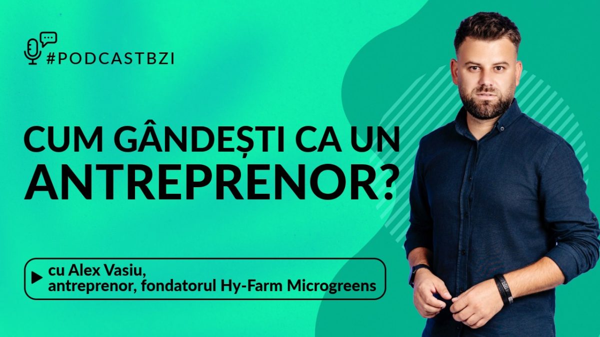 LIVE VIDEO – Alex Vasiu, antreprenor, fondatorul Hy-Farm Microgreens, despre cum gândești ca un antreprenor?