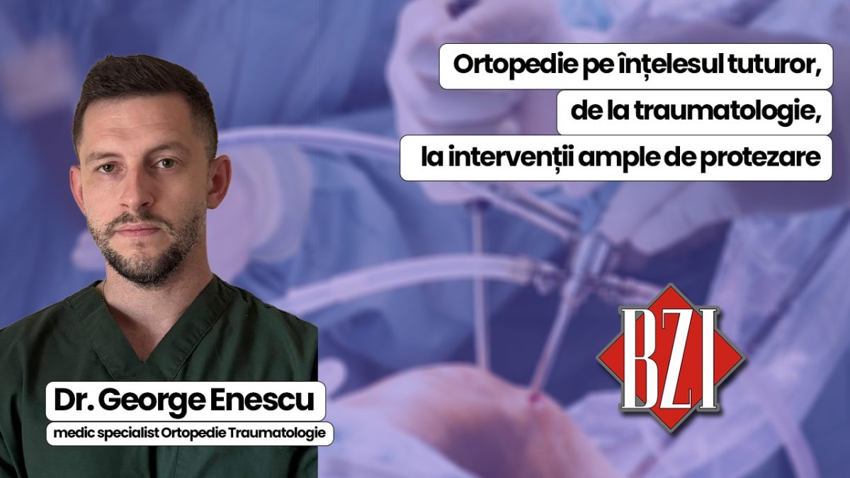 LIVE VIDEO – Emisiunea de sănătate BZI LIVE, cu dr. George Enescu, medic specialist ortopedie-traumatologie unde vom discuta despre afecțiunile și intervențiile chirurgicale ortopedice