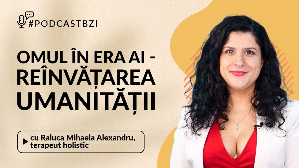 LIVE VIDEO – La #PoscastBZI discutăm despre inteligența artificială și impactul ei asupra umanității. Alături de Raluca Alexandru, terapeut holistic și coach, vom explora transformările majore pe care apariția AI le-a adus în viața noastră de zi cu zi