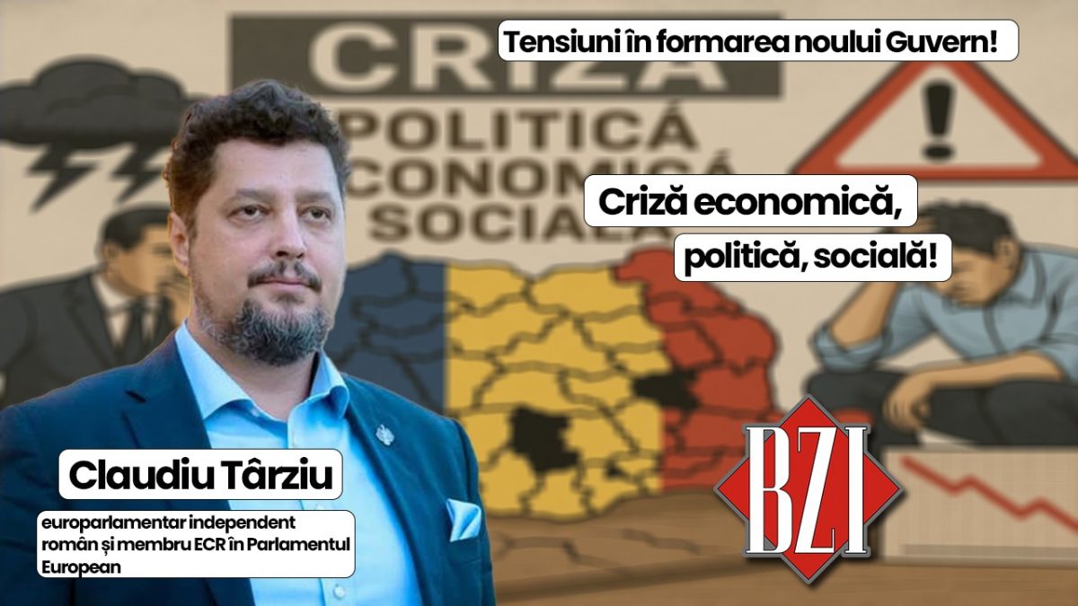 Top-dezbatere BZI LIVE alături de Claudiu Târziu, europarlamentar independent român și membru ECR în Parlamentul European! Tensiuni în formarea noului Executiv, noi taxe și impozite respectiv probleme grave geopolitice și geostrategice