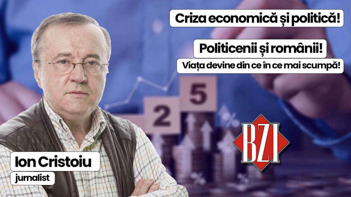 Talk-show actual și special BZI LIVE alături de maestrul Ion Cristoiu, jurnalist. Despre toate subiectele fierbinți și de impact pe plan național și internațional