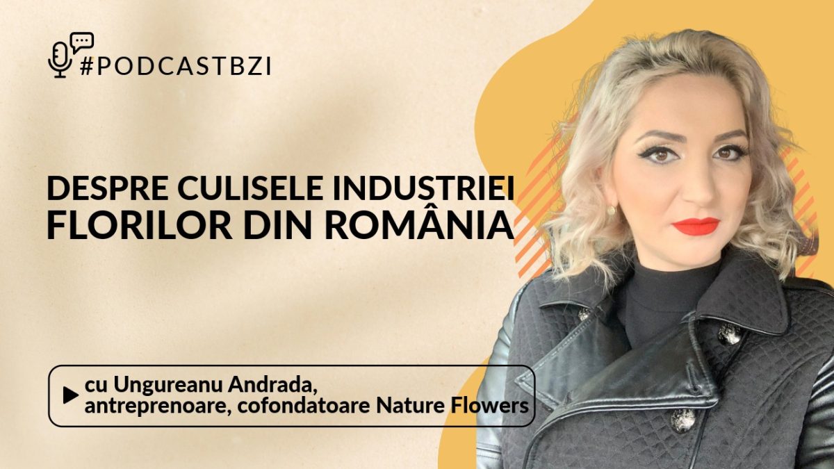 Ungureanu Andrada, antreprenoare, cofondatoare Nature Flowers, despre culisele industriei florilor din România