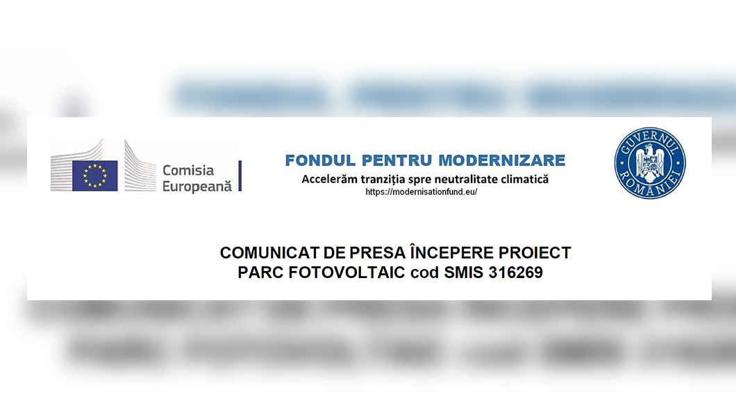 Comunicat de presă începere proiect : CAPACITĂȚI DE PRODUCERE ENERGIE DIN SURSE REGENERABILE DE ENERGIE, PENTRU CONSUM PROPRIU ÎN COMUNA CIOHORĂNI, JUDEŢUL IAȘI”, cod SMIS 316269