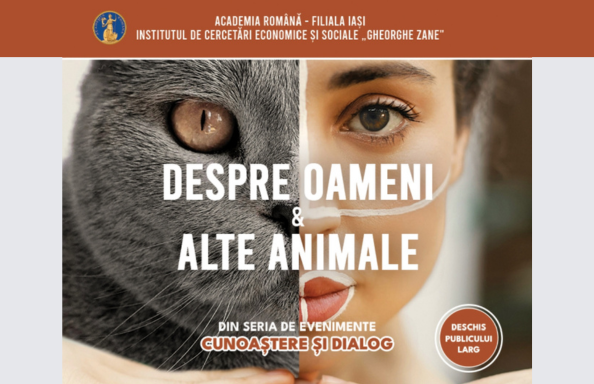 Despre oameni & alte animale: Dialog interdisciplinar la Academia Română, Filiala Iași
