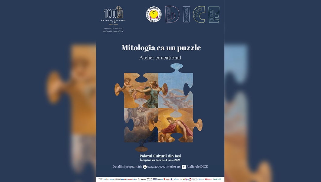 Un nou Atelier DICE la Palatul Culturii din Iași: „Mitologia ca un puzzle”