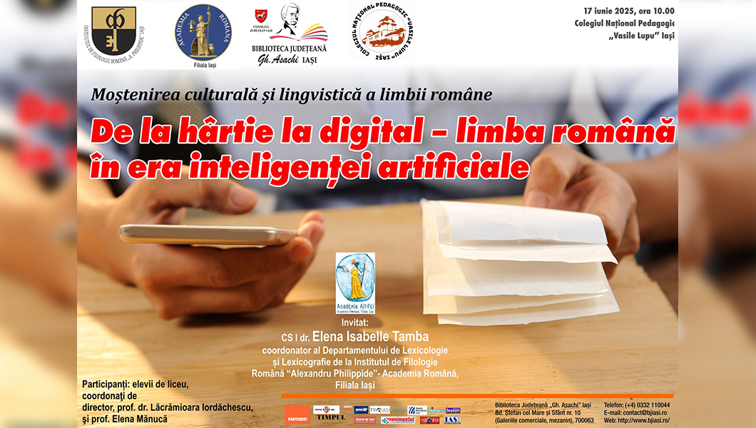 Moștenirea culturală și lingvistică a limbii române – un proiect dedicat elevilor din Iași