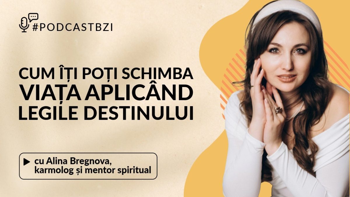 Alina Bregnova, karmolog și mentor spiritual, despre cum îți poți schimba viața aplicând legile destinului