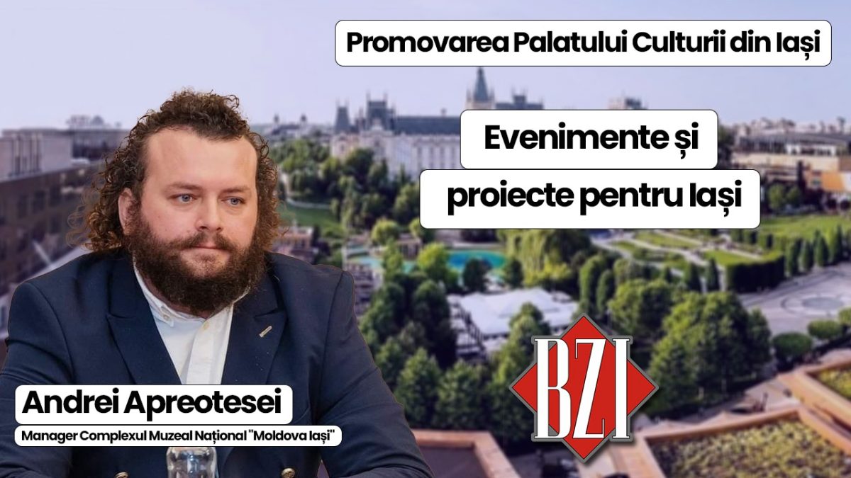 Top-Cultural BZI LIVE! Ediție specială alături de Andrei Apreotesei, artistul și managerul Complexului Muzeal Național „Moldova” Iași ce include simbolul istoric al urbei, Palatul Culturii