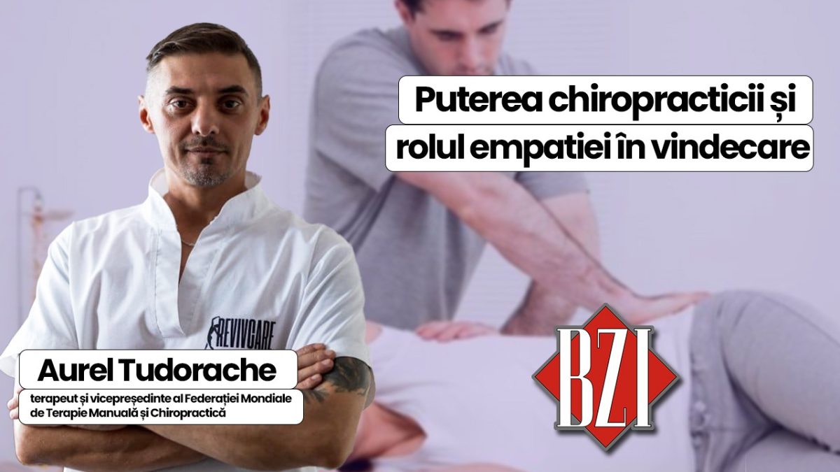 LIVE VIDEO – Aurel Tudorache, expert internațional în terapie manuală și chiropractică, vine la BZI LIVE. Află cum empatia și comunicarea pot transforma actul terapeutic