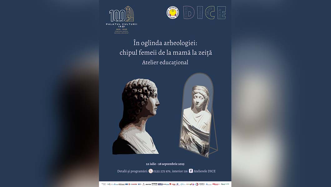 Atelier educativ, la Iași: „În oglinda arheologiei: chipul femeii de la mamă la zeiță”