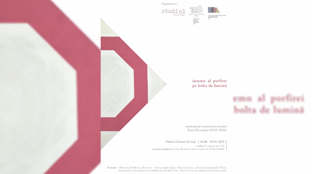 Centenarul Paul Gherasim marcat printr-o amplă expoziție la Iași