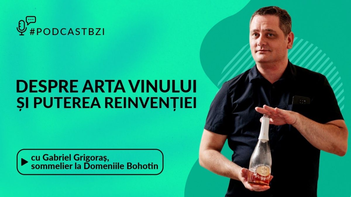 LIVE VIDEO – Gabriel Grigoraș, sommelier la Domeniile Bohotin despre arta vinului și puterea reinvenției