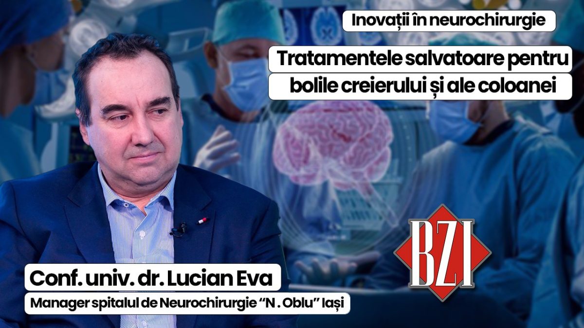 LIVE VIDEO – Conf. univ. dr. Lucian Eva, managerul Spitalului de Neurochirurgie „N. Oblu” Iași, în direct la BZI LIVE despre inovațiile în tratamentul afecțiunilor neurologice
