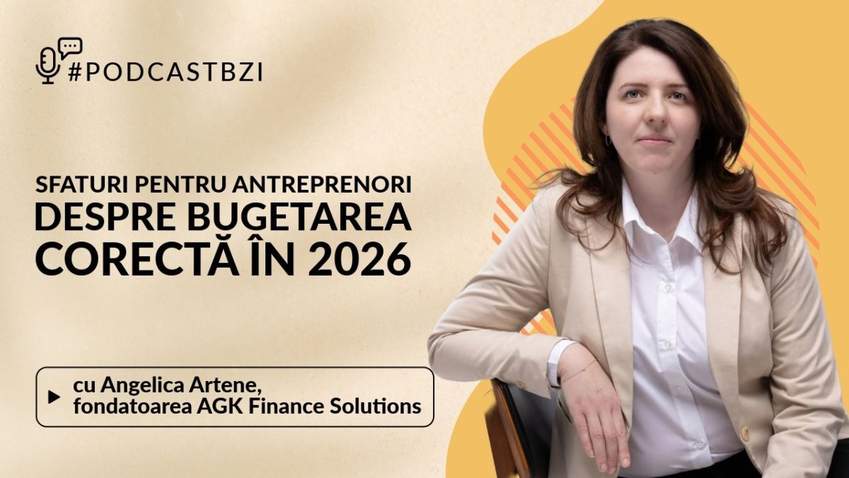 LIVE VIDEO – Angelica Artene, fondatoarea AGK Finance Solutions, sfaturi pentru antreprenori despre bugetarea corectă în 2026