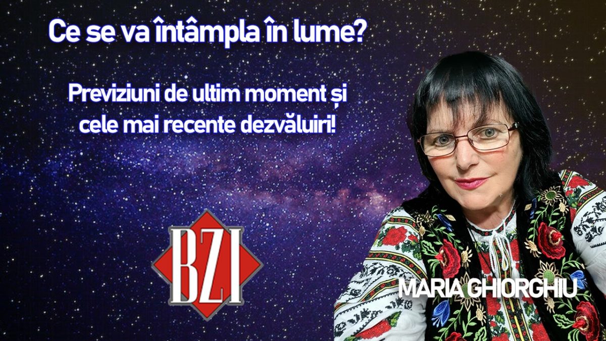 Ce se va întâmpla în lume? Maria Ghiorghiu face previziuni de ultim moment la BZI LIVE