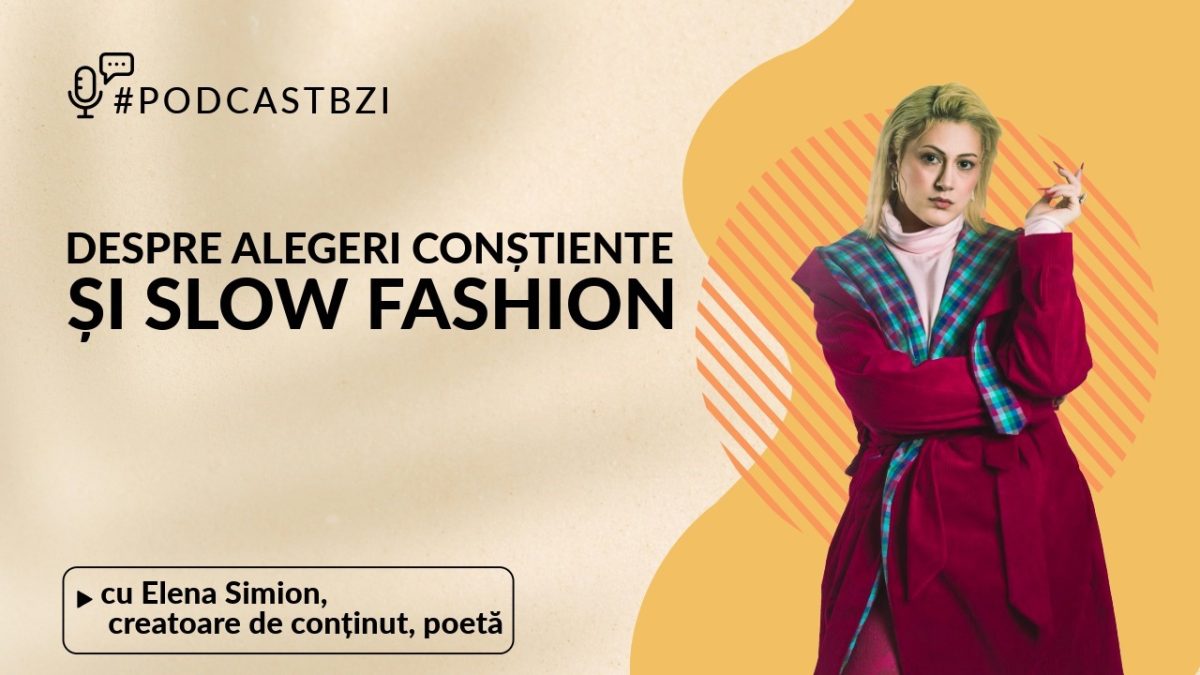 Elena Simion, creatoare de conținut, poetă, despre alegeri conștiente și slow fashion