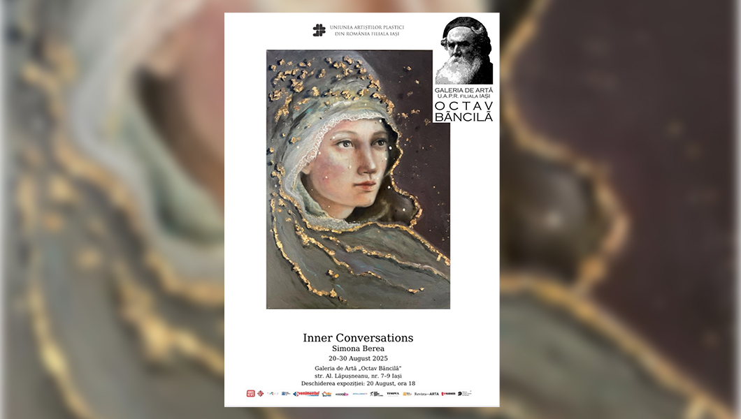 Invitație la expoziția intitulată „Inner Conversations” semnată de artista Simona Berea, deschiderea expoziției: 20 August 2025, ora 18:00, Galeria de Artă „Octav Băncilă” a U.A.P.R. Filiala Iași