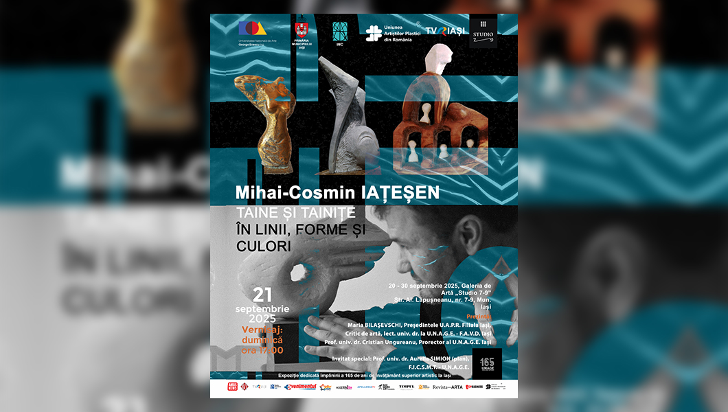 Invitație la expoziția personală de sculptură intitulată „TAINEȘI TAINIȚE ÎN LINII, FORME ȘI CULORI” semnată de artistul Mihai-Cosmin IAȚEȘEN, sculptor-scenograf