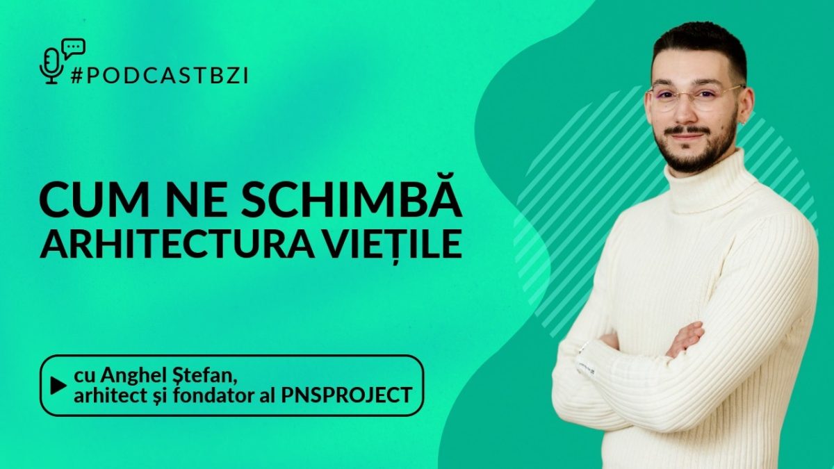 LIVE VIDEO – Cum transformă un arhitect visurile în realitate? Află la #PodcastBZI!