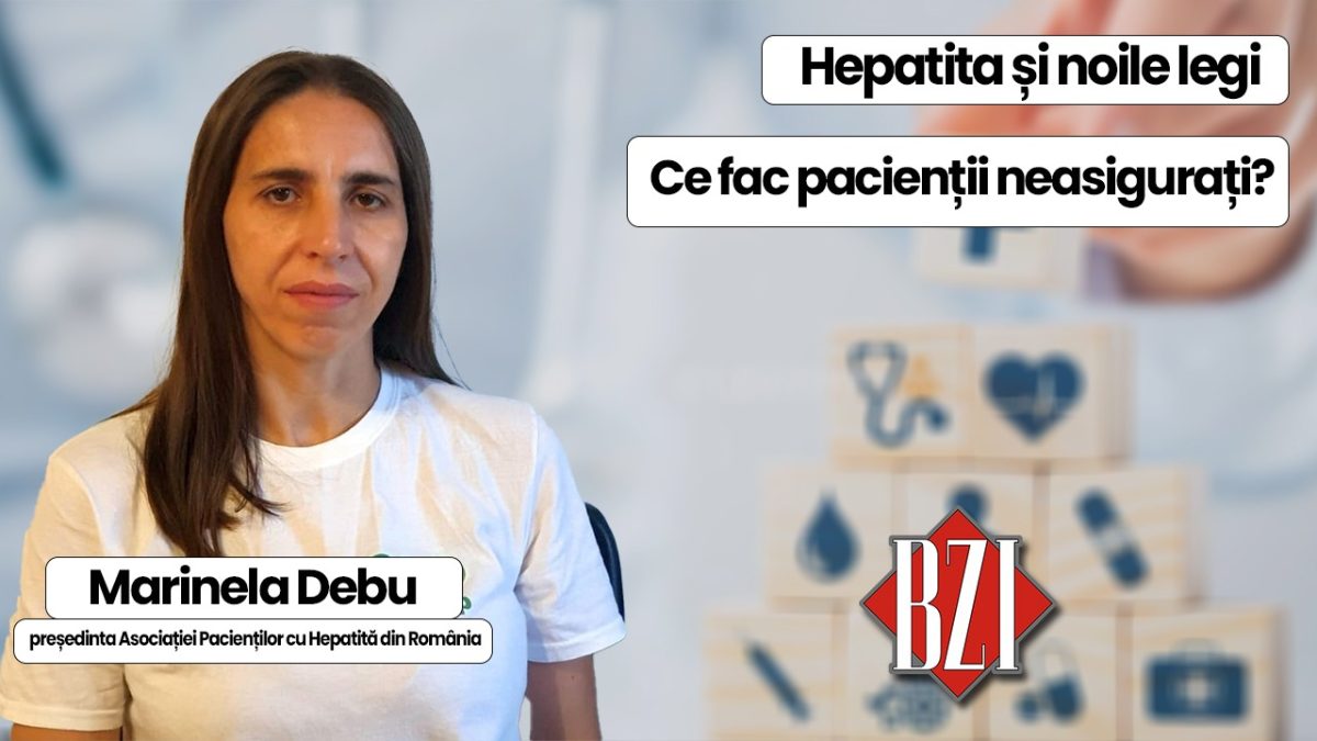 LIVE VIDEO – Marinela Debu, președinta Asociației Pacienților cu Hepatită din România, vorbește despre noile modificări legislative care schimbă situația pacienților cu afecțiuni hepatice la BZI LIVE