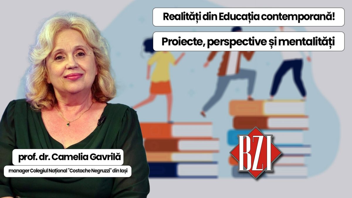 Top Educație! Ediție specială BZI LIVE alături de managerul Colegiului Național „Costache Negruzzi” din Iași! Despre situația din educația românească, proiecții, proiecte și perspective