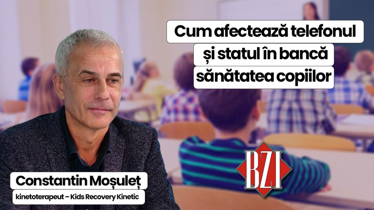 LIVE VIDEO – Cum afectează telefonul și statul în bancă sănătatea copiilor, aflăm la emisiunea de sănătate BZI LIVE de la invitatul Constantin Moșuleț, kinetoterapeut la Kids Recovery Kinetic
