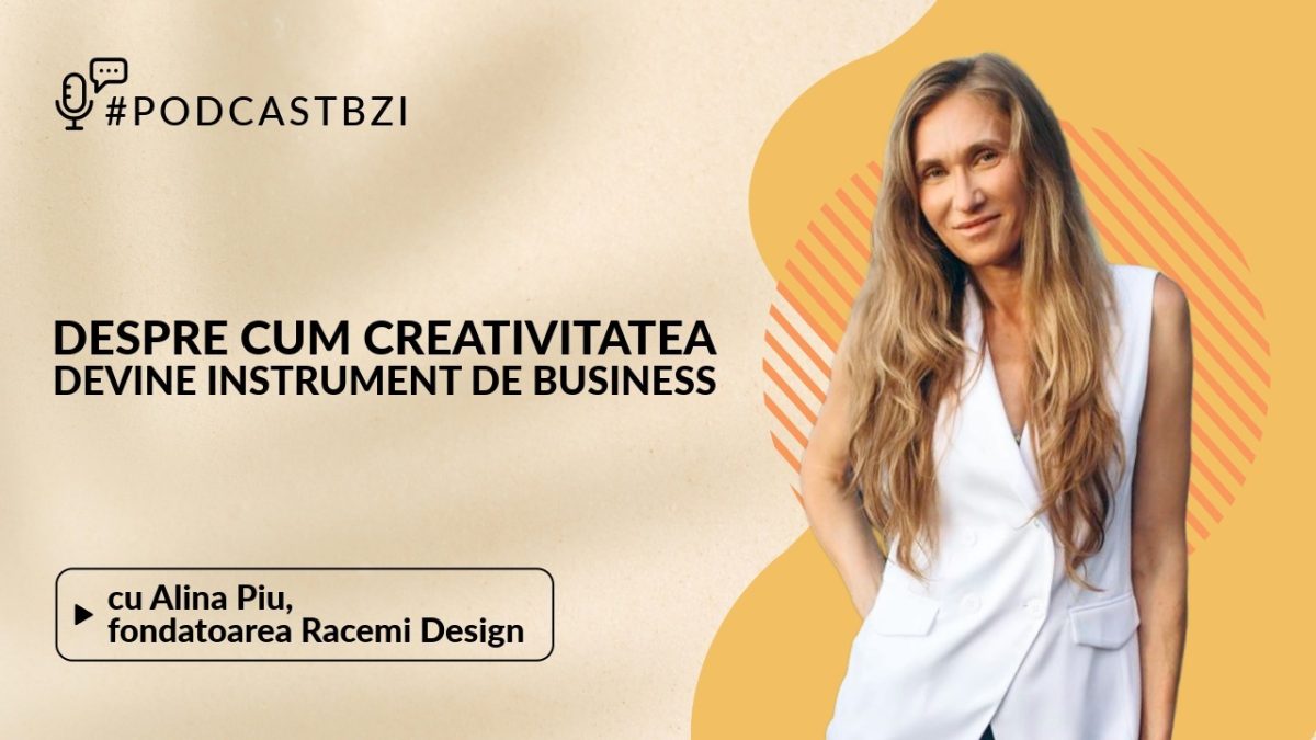 LIVE VIDEO – Alina Piu, antreprenoare, fondatoarea Racemi Design, despre cum creativitatea devine instrument de business