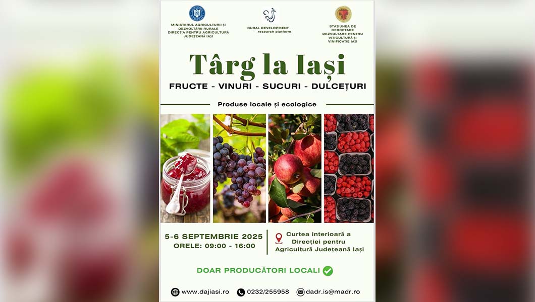Gusturile toamnei se întâlnesc la Târgul „Fructe, Vinuri, Sucuri, Dulcețuri”, din Iași, pe 5-6 septembrie